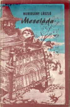 Nuridsány László - Meseláda [antikvár]