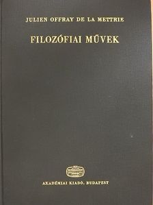 Julien Offray de La Mettrie - Filozófiai művek [antikvár]
