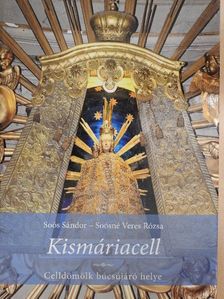 Soós Sándor - Kismáriacell [antikvár]