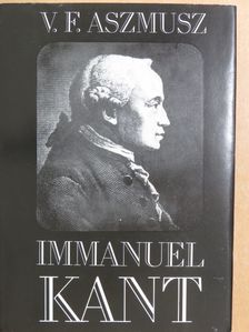 V. F. Aszmusz - Immanuel Kant [antikvár]