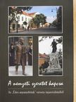 Bencédy József - A nemzeti szeretet kapcsa [antikvár]