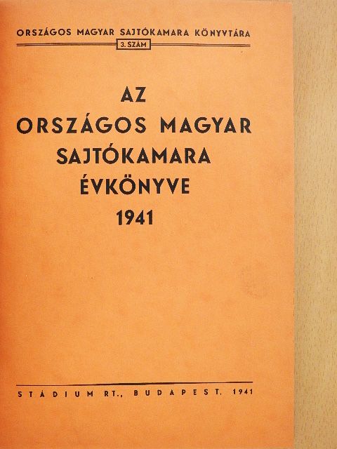 Gáspár Jenő - Az Országos Magyar Sajtókamara évkönyve 1941 [antikvár]