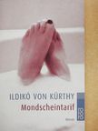 Ildikó von Kürthy - Mondscheintarif [antikvár]