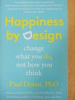 Paul Dolan - Happiness by Design [antikvár]