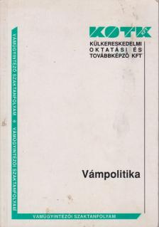 Tomojzerné dr. Jánszky Ágnes - Vámpolitika [antikvár]
