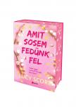 Lucy Score - Amit sosem fedünk fel