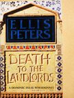 Ellis Peters - Death to the Landlords [antikvár]