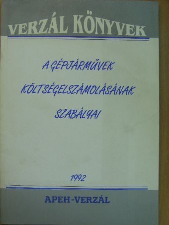 Dr. Mészáros Gyuláné - A gépjárművek költségelszámolásának szabályai [antikvár]