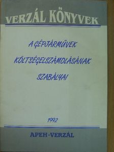 Dr. Mészáros Gyuláné - A gépjárművek költségelszámolásának szabályai [antikvár]