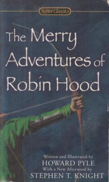 Pyle, Howard - The Merry Adventures of Robin Hood [antikvár]