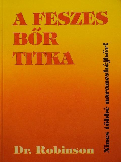 Dr. Benjamin F. Pierce - A feszes bőr titka [antikvár]