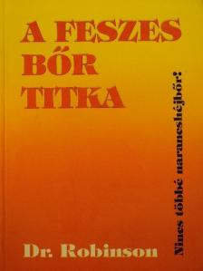 Dr. Benjamin F. Pierce - A feszes bőr titka [antikvár]