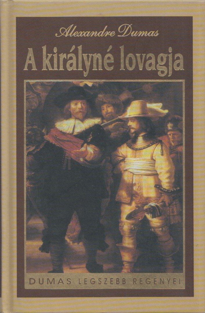 Alexandre Dumas - A királyné lovagja [antikvár]