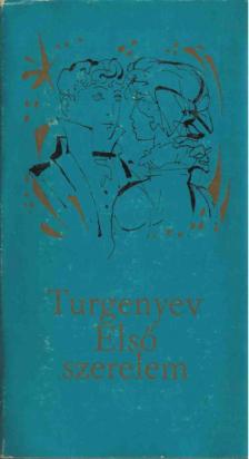 Ivan Turgenyev - Első szerelem [antikvár]