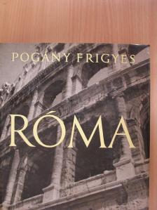 Pogány Frigyes - Róma [antikvár]