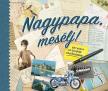 Koprivová Monika - Nagypapa, mesélj!