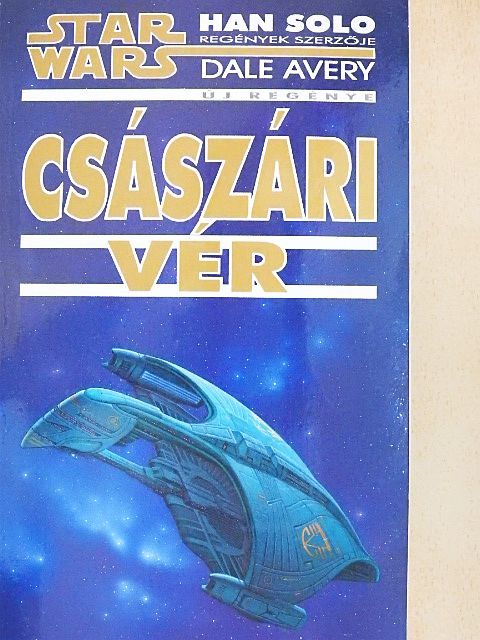Dale Avery - Császári vér [antikvár]