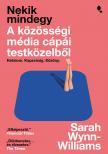 Wynn-Williams Sarah - Nekik mindegy [eKönyv: epub, mobi]