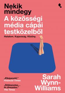 Wynn-Williams Sarah - Nekik mindegy [eKönyv: epub, mobi]