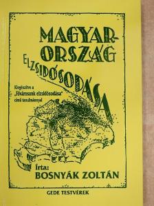 Bosnyák Zoltán - Magyarország elzsidósodása [antikvár]