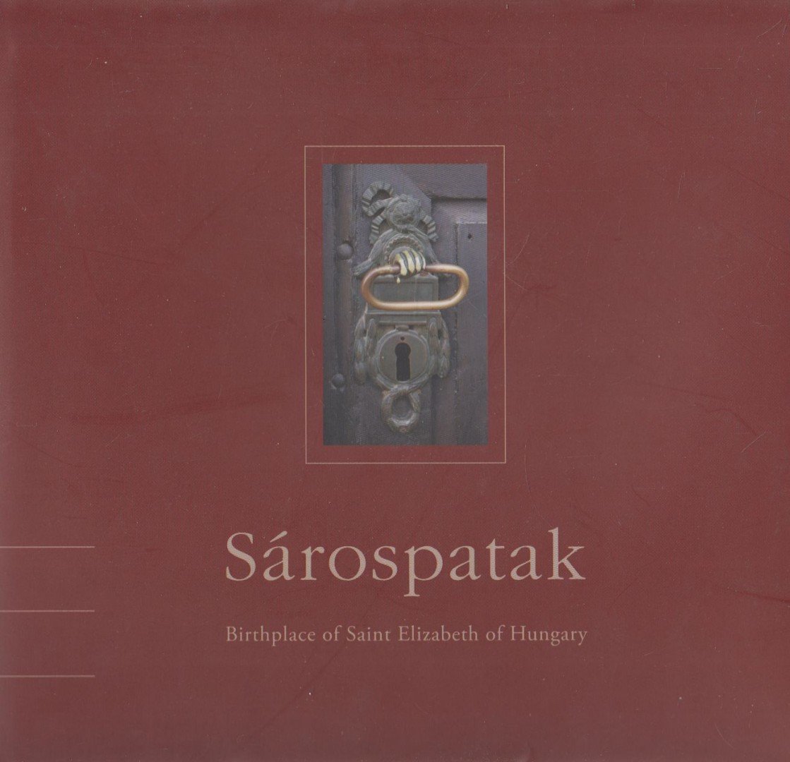 Jósvainé dr. Dankó Katalin (szerk.), Dr. Szabó Irén (szerk.), Stumpf Gábor (szerk.) - Sárospatak [antikvár]
