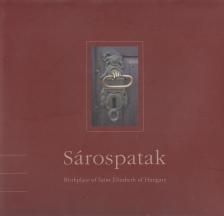 Jósvainé dr. Dankó Katalin (szerk.), Dr. Szabó Irén (szerk.), Stumpf Gábor (szerk.) - Sárospatak [antikvár]