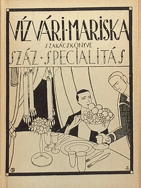 Vízvári Mariska - Vízvári Mariska szakácskönyve [antikvár]