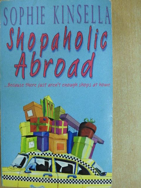 Sophie Kinsella - Shopaholic Abroad [antikvár]