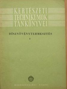 Somogyi István - Dísznövénytermesztés 3. [antikvár]
