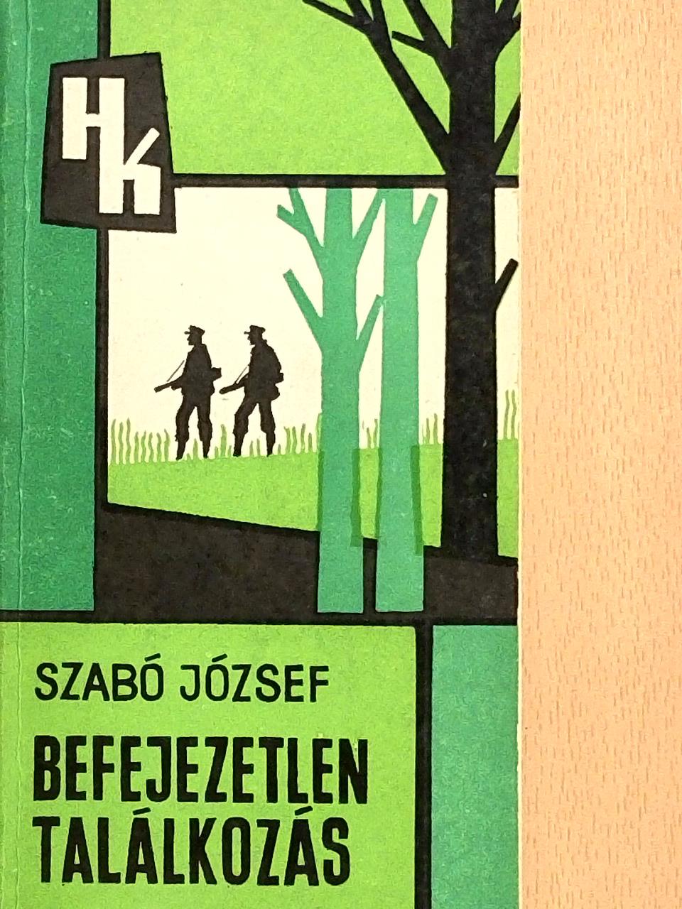 Szabó József - Befejezetlen találkozás [antikvár]