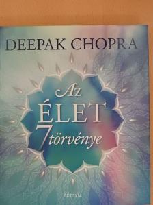 Deepak Chopra - Az élet 7 törvénye [antikvár]