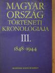 Csurdi Sándor - Magyarország történeti kronológiája III.  [antikvár]
