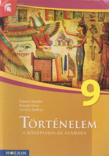 Csuszó Sándor, Kozma Géza, Lovrity Andrea - Történelem 9. [antikvár]