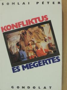 Somlai Péter - Konfliktus és megértés [antikvár]