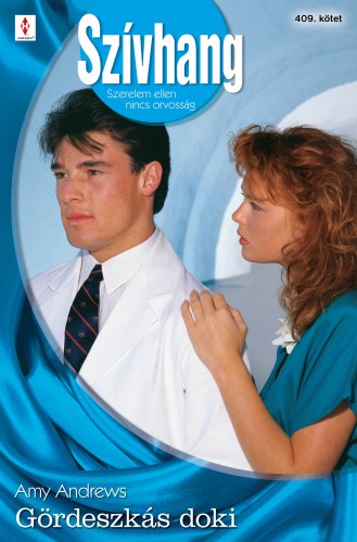 Andrews Amy - Szívhang 409. (Gördeszkás doki) [eKönyv: epub, mobi]