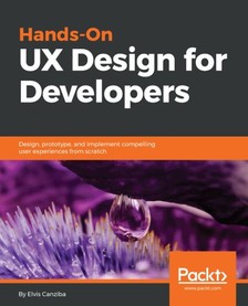 Canziba Elvis - Hands-On UX Design for Developers [eKönyv: epub, mobi]