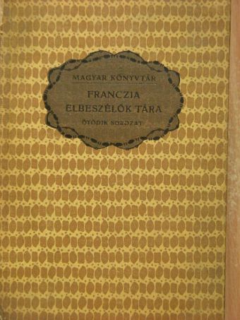 Marcel Prévost - Franczia elbeszélők tára V. [antikvár]