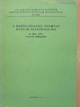 A mezőgazdasági üzemtan magyar szakirodalma II. [antikvár]