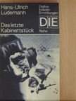 Hans-Ulrich Lüdemann - Das letzte Kabinettstück [antikvár]