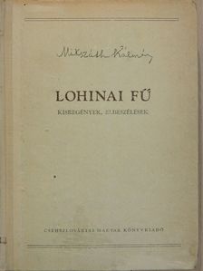 Mikszáth Kálmán - A lohinai fű [antikvár]