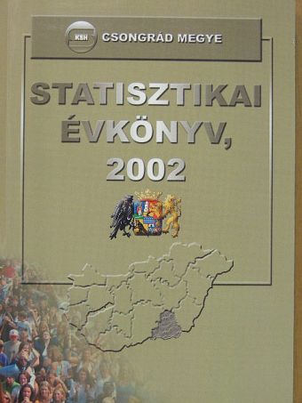 Csongrád megye statisztikai évkönyve 2002 [antikvár]