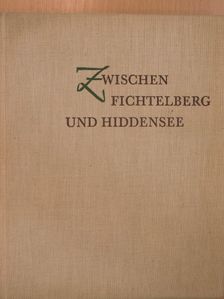 Lothar Kempe - Zwischen Fichtelberg und Hiddensee [antikvár]