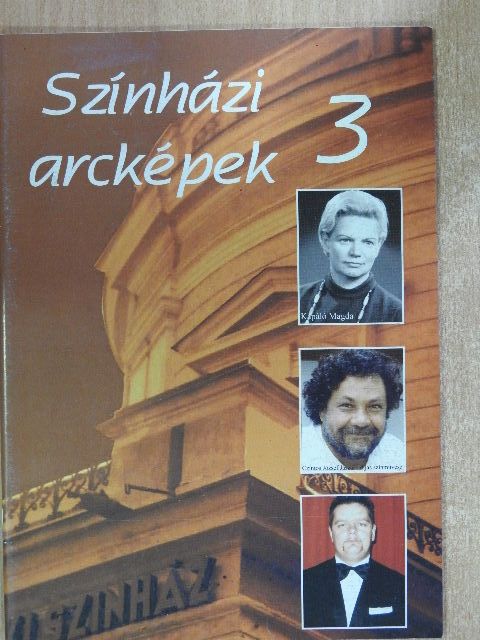 Csirák Csaba - Színházi arcképek 3 [antikvár]