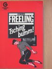 Nicolas Freeling - Tsching bumm! [antikvár]