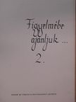 Figyelmébe ajánljuk... 2. [antikvár]