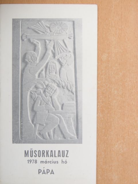 Műsorkalauz 1978 március hó - Pápa [antikvár]