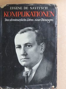 Eugéne de Savitsch - Komplikationen [antikvár]