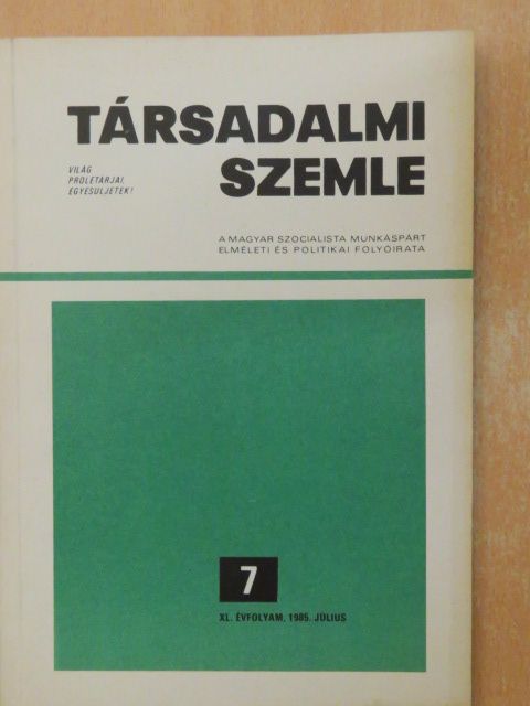 Csikós József - Társadalmi Szemle 1985. július [antikvár]