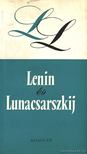 URBÁN NAGY ROZÁLIA - Lenin és Lunacsarszkij [antikvár]
