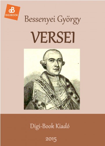 Bessenyei György - Összes költeményei [eKönyv: epub, mobi]